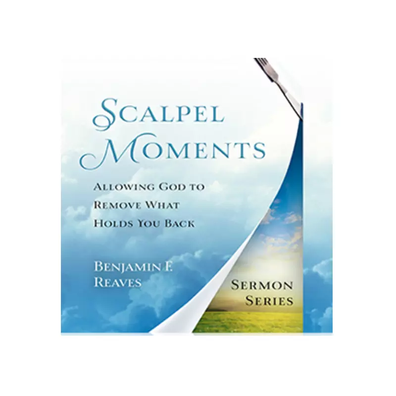 Scalpel Moments Sermon Series